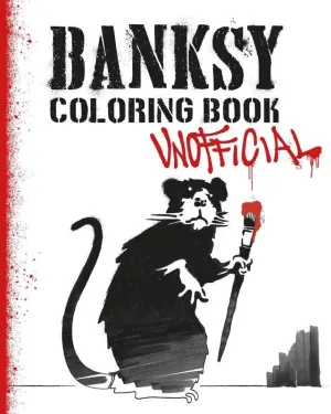 Banksy Coloring Book: Unofficial - Paperback